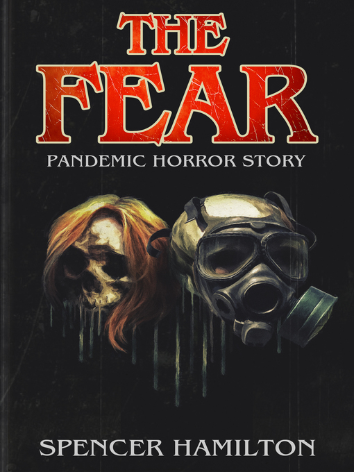 Title details for The Fear by Spencer Hamilton - Available